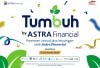 Astra Financial Hadirkan Festival Layanan Keuangan Digital Bertajuk 'TUMBUH' by ASTRA Financial